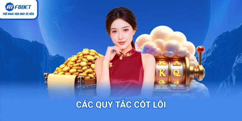 Các quy tắc cốt lõi