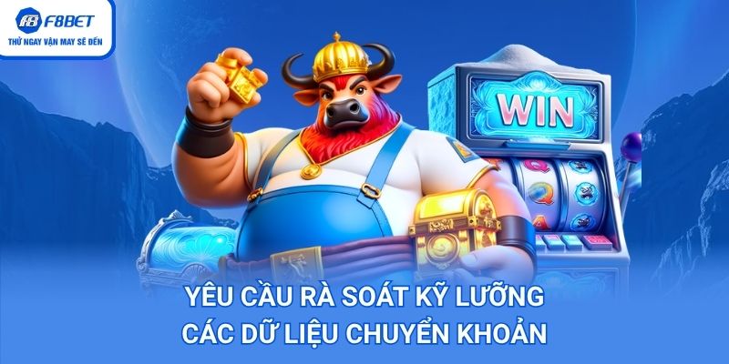 Yêu cầu rà soát kỹ lưỡng các dữ liệu chuyển khoản